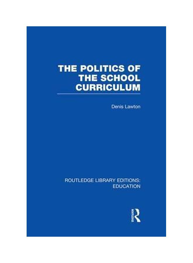 The Politics Of The School Curriculum paperback english - 5-Jul-14 - Image 1