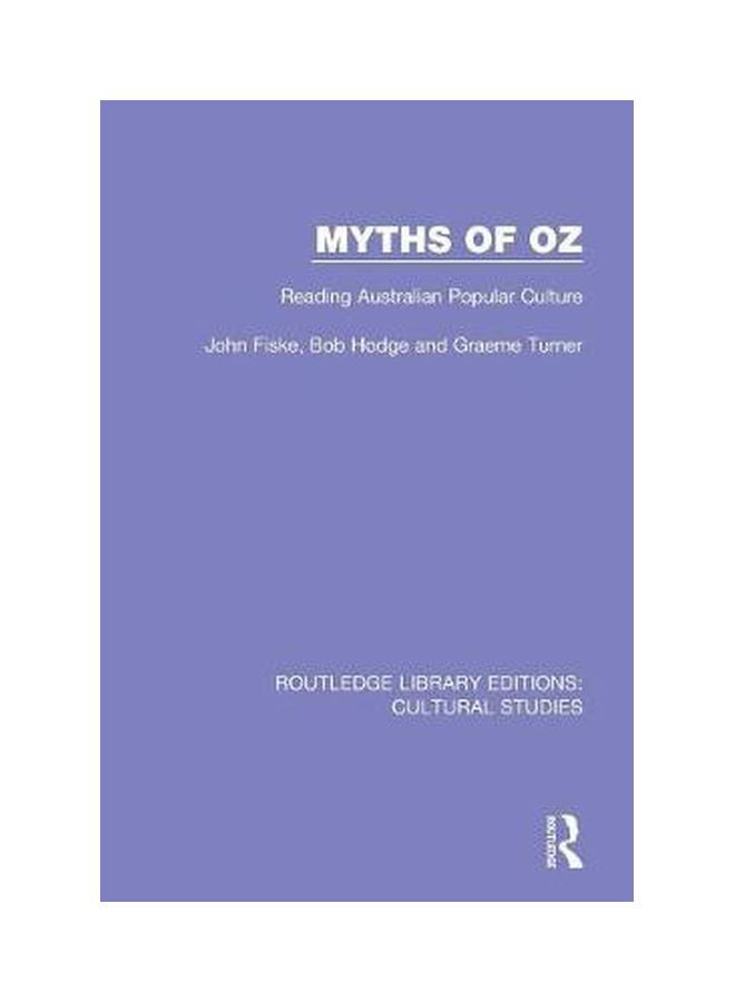 Myths Of Oz: Reading Australian Popular Culture paperback english - 5-Apr-18  - Image 1