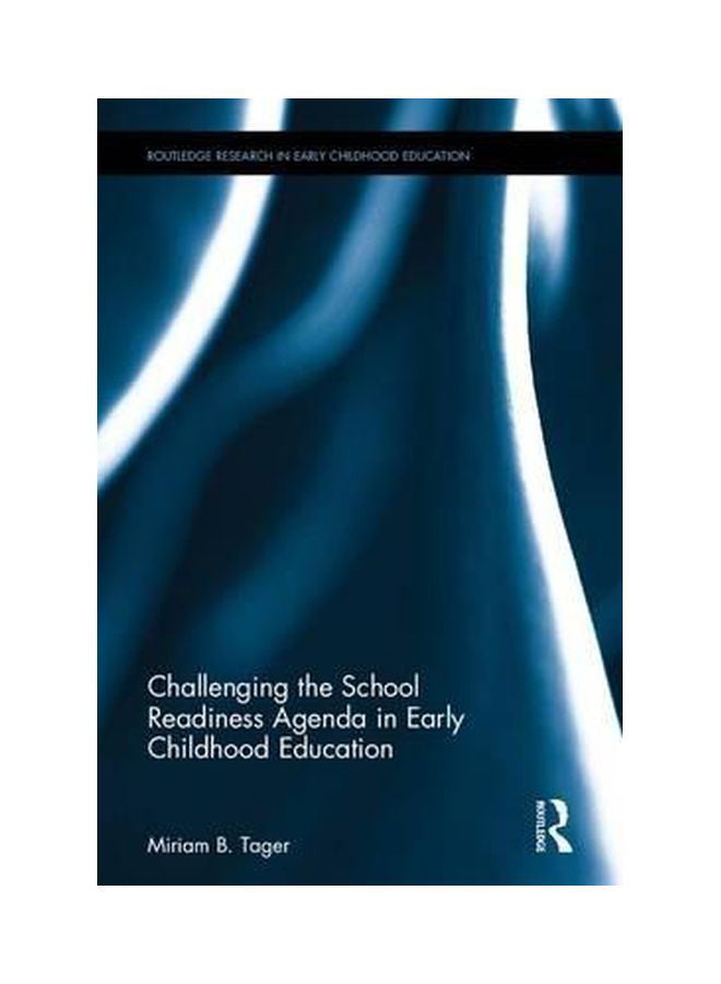 Challenging The School Readiness Agenda In Early Childhood Education hardcover english - 24-Mar-17 - Image 1