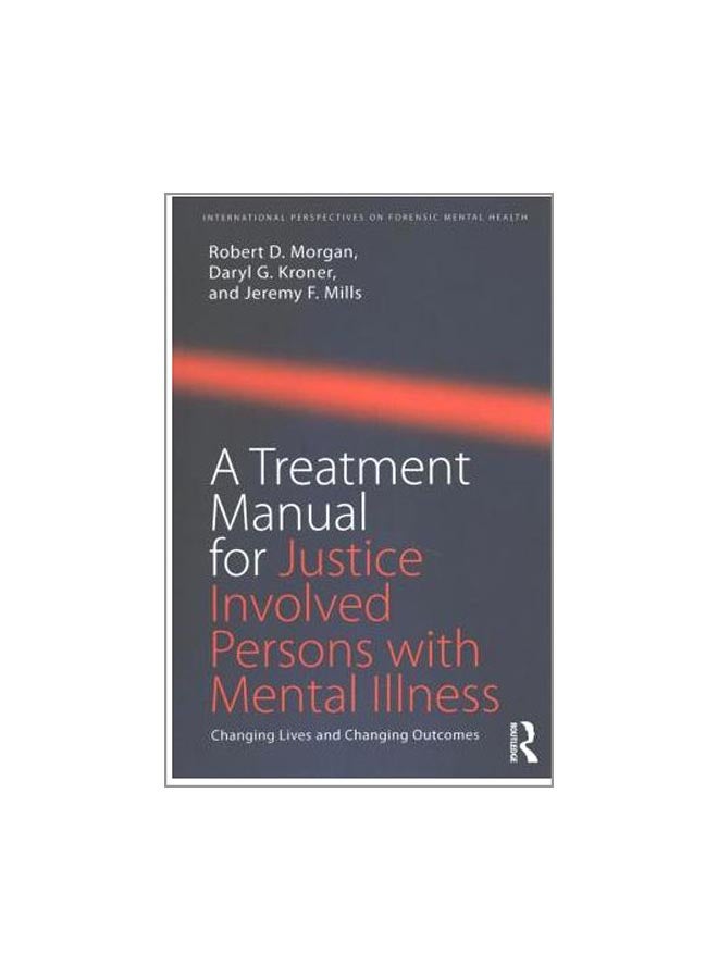A Treatment Manual For Justice Involved Persons With Mental Illness paperback english - 14-Oct-17  - Image 1