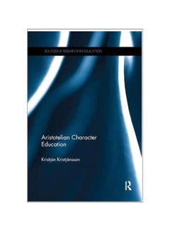 Routledge Research In Education: Aristotelian Character Education paperback english - 17-Feb-17  - Image 1