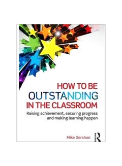 How To Be Outstanding In The Classroom paperback english - 4-Feb-15  - Image 1