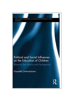 Political And Social Influences On The Education Of Children: Research from Bosnia and Herzegovina hardcover english - 12-Nov-15  - Image 1