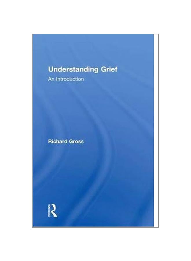 Understanding Grief: An Introduction hardcover english - 27-Oct-15 - Image 1