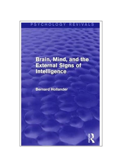 Brain, Mind, And The External Signs Of Intelligence paperback english - 24-May-16