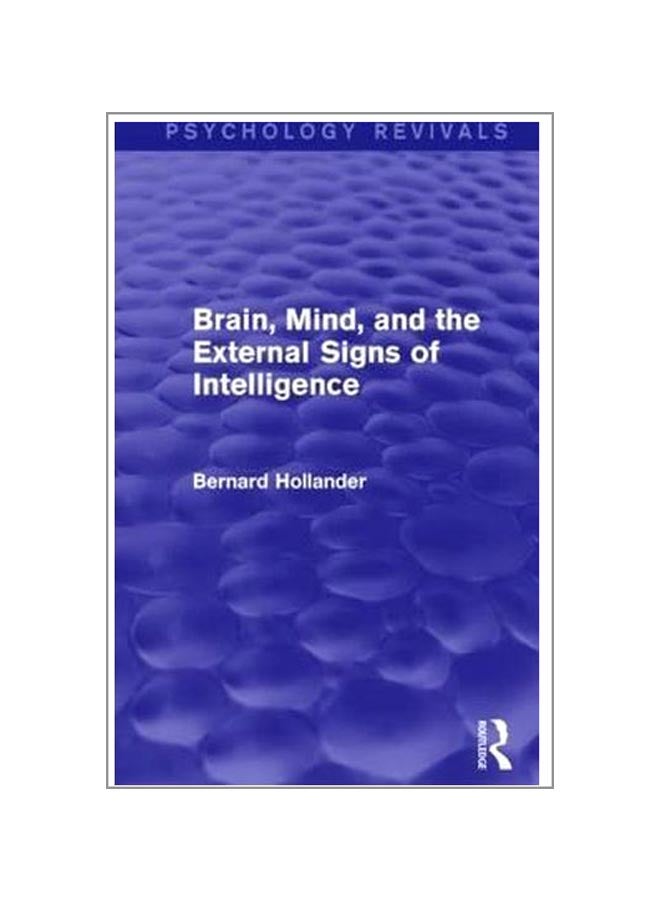Brain, Mind, And The External Signs Of Intelligence paperback english - 24-May-16