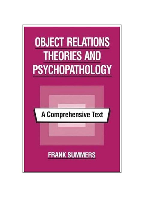 Object Relations Theories And Psychopathology: A Comprehensive Text paperback english - 25-Jun-15