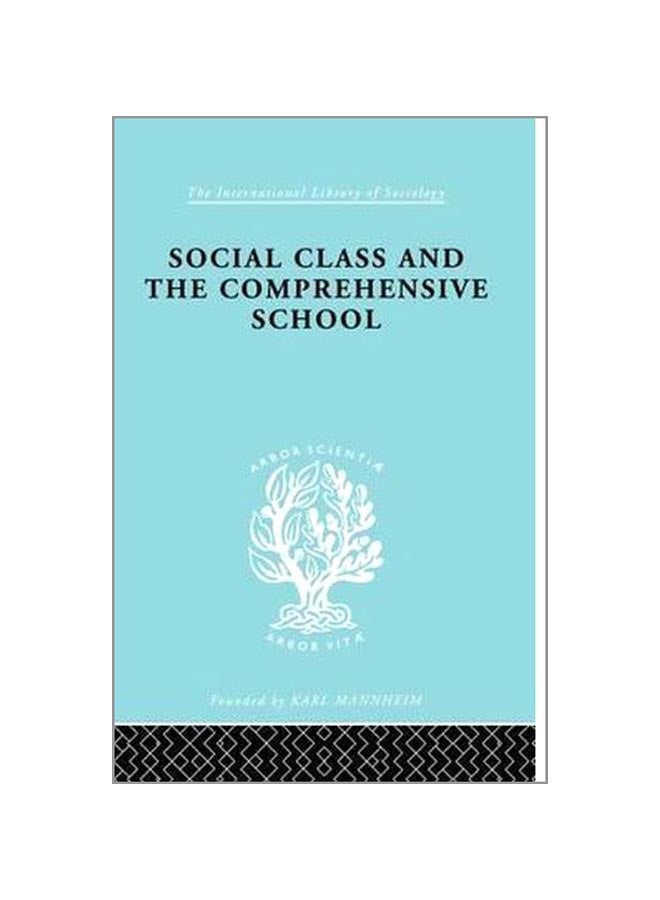 Social Class And The Comprehensive School paperback english - 3-Dec-14  - Image 1
