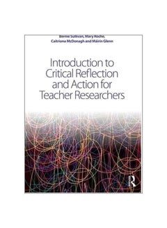 Introduction To Critical Reflection And Action For Teacher Researchers paperback english - 4-May-16  - Image 1