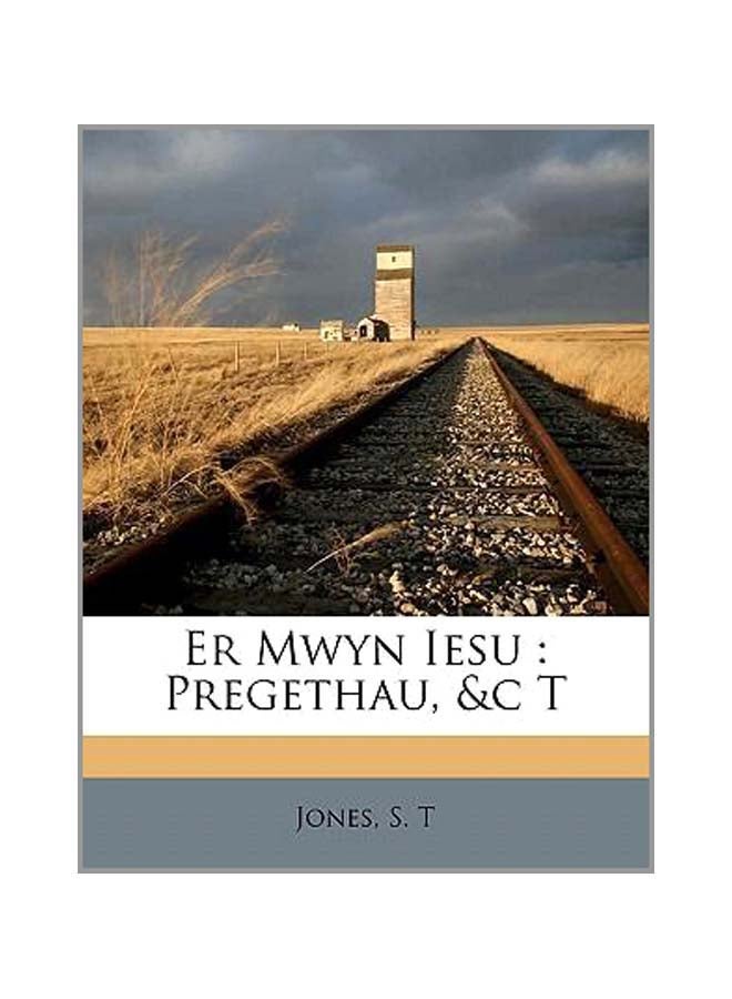 Er Mwyn Iesu: Pregethau, And C T paperback english - 27-Sep-10 