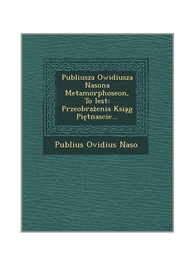 Publiusza Owidiusza Nasona Metamorphoseon paperback polish - 13-Oct-12  - Image 3