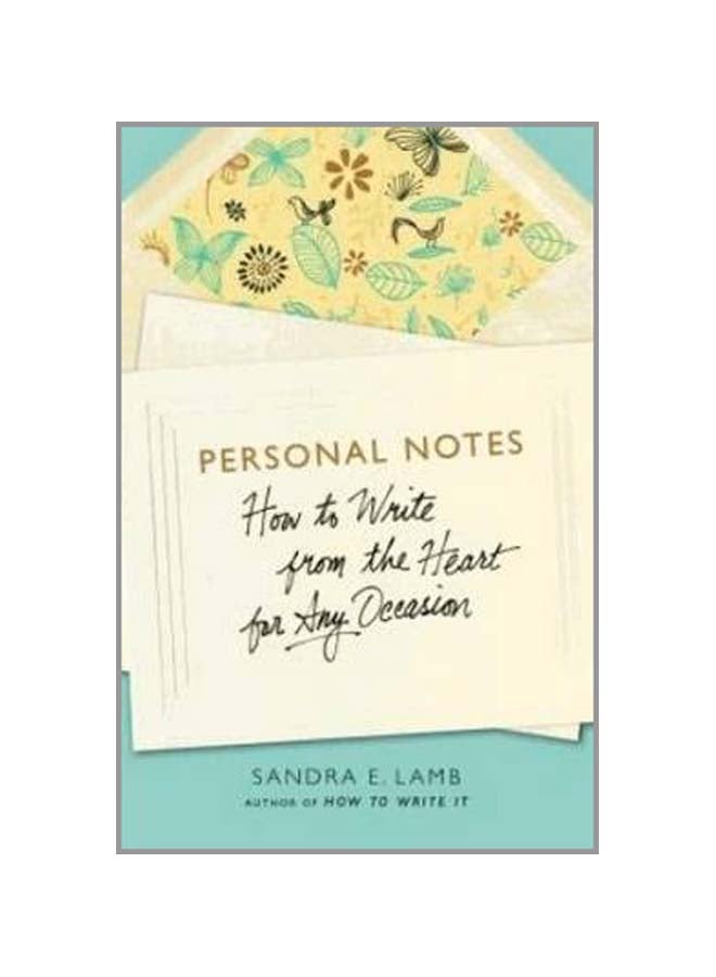 Personal Notes: How To Write From The Heart For Any Occasion paperback english - 29-Jan-13  - Image 1