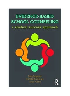 Evidence-Based School Counseling: A Student Success Approach paperback english - 8-Oct-17  - Image 1