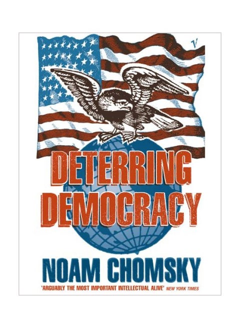 Deterring Democracy Paperback English by Noam Chomsky - 16 Apr 1992