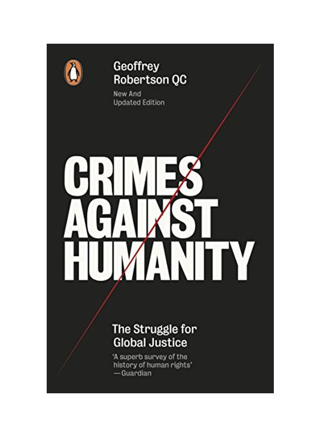 Crimes Against Humanity: The Struggle For Global Justice Paperback English by Geoffrey Robertson - 25 Oct 2012  - Image 1