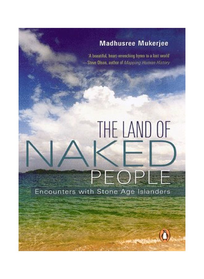 The Land Of Naked People: Encounters With Stone Age Islanders paperback english - 11 Nov 2003 