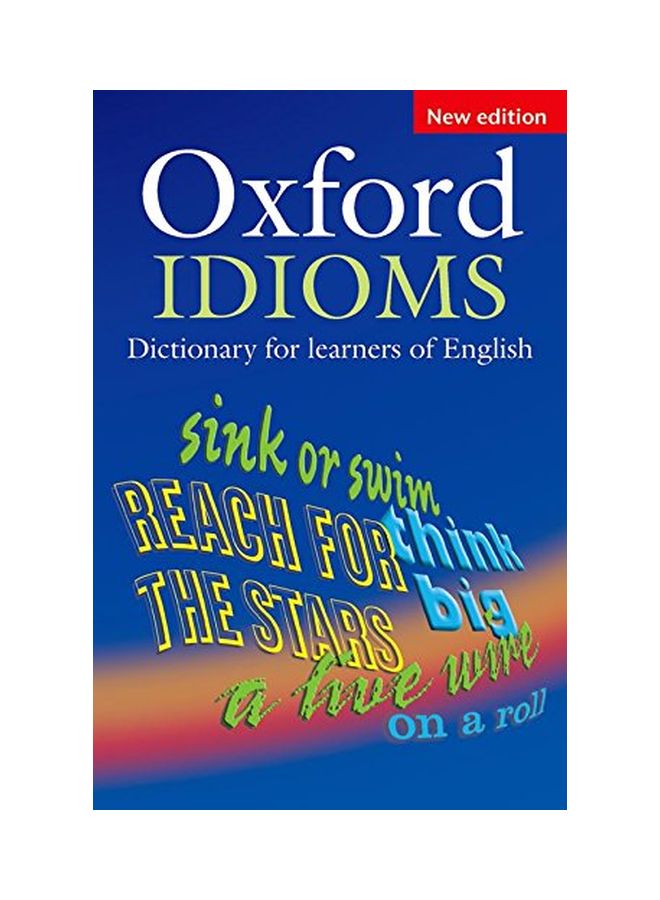 Oxford Idioms: Dictionary For Learners Of English Paperback English by Ben Francis - 39212 - Image 1