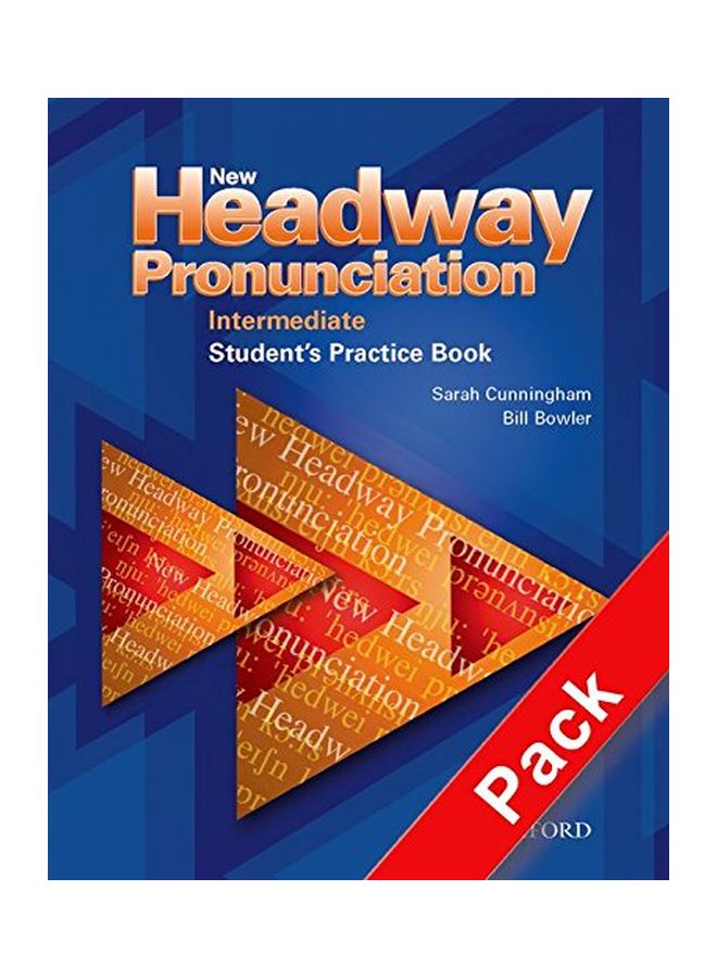 New Headway Pronunciation: Intermediate Student's Practice Book English by Bill Bowler - 01 Mar 2005  - Image 1