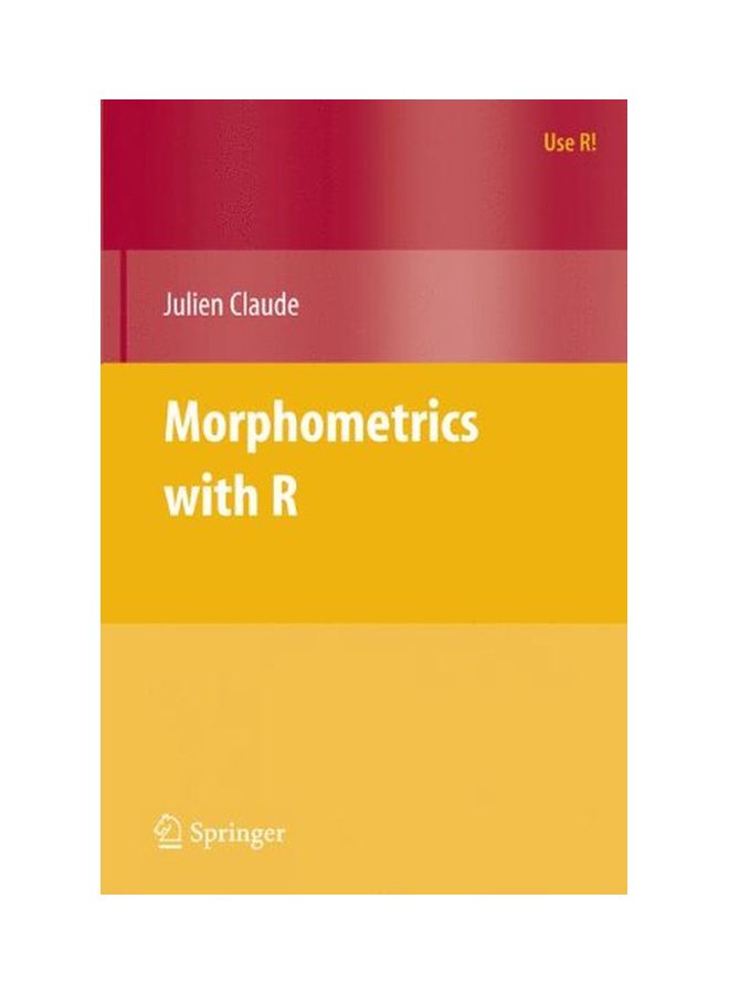 Morphometrics with R Paperback English by Julien Claude - 29 Jul 2008  - Image 1