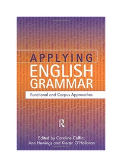 Applying English Grammar: Functional And Corpus Approaches Paperback English - 26 Aug 2004