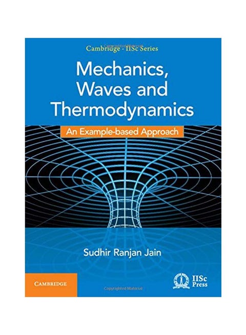 Mechanics, Waves And Thermodynamics: An Example-Based Approach Hardcover English by Sudhir Ranjan Jain - 09 May 2016