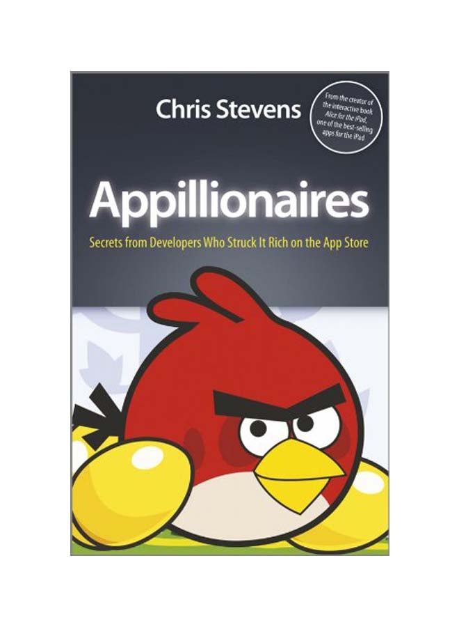 Appillionaires: Secrets From Developers Who Struck It Rich On The App Store Paperback English by Chris Stevens - 28 Oct 2011  - Image 1