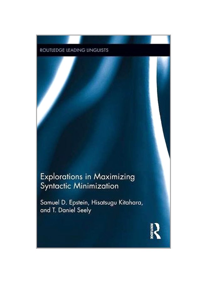Explorations In Maximizing Syntactic Minimization hardcover english - 18 May 2015 