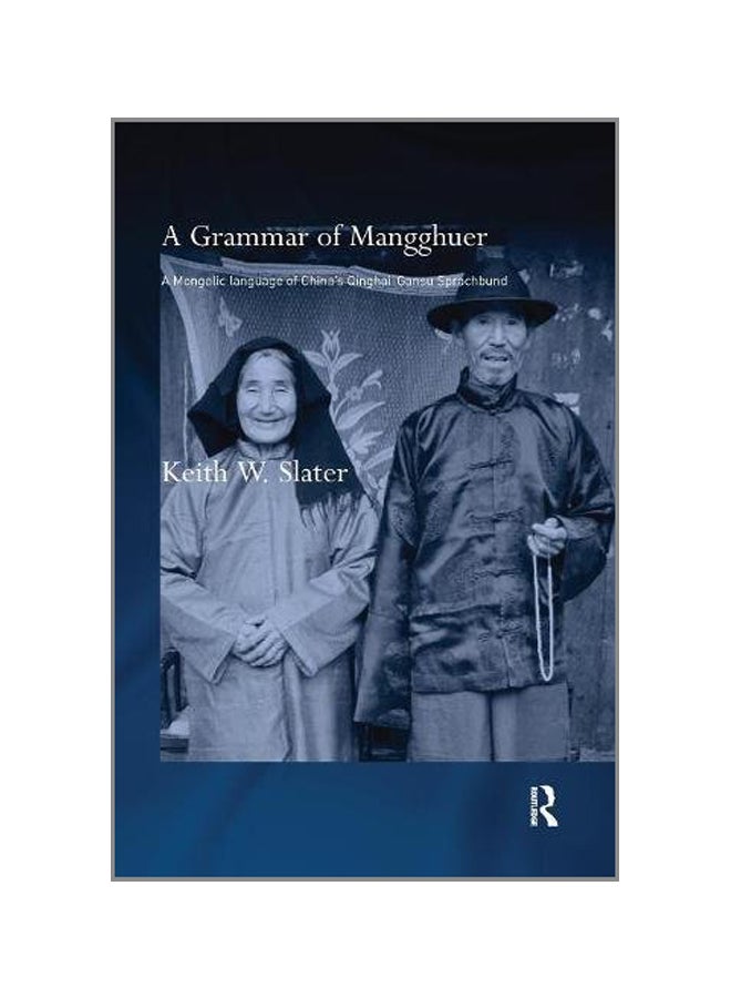 A Grammar Of Mangghuer paperback english - 20 Jun 2016 - Image 1