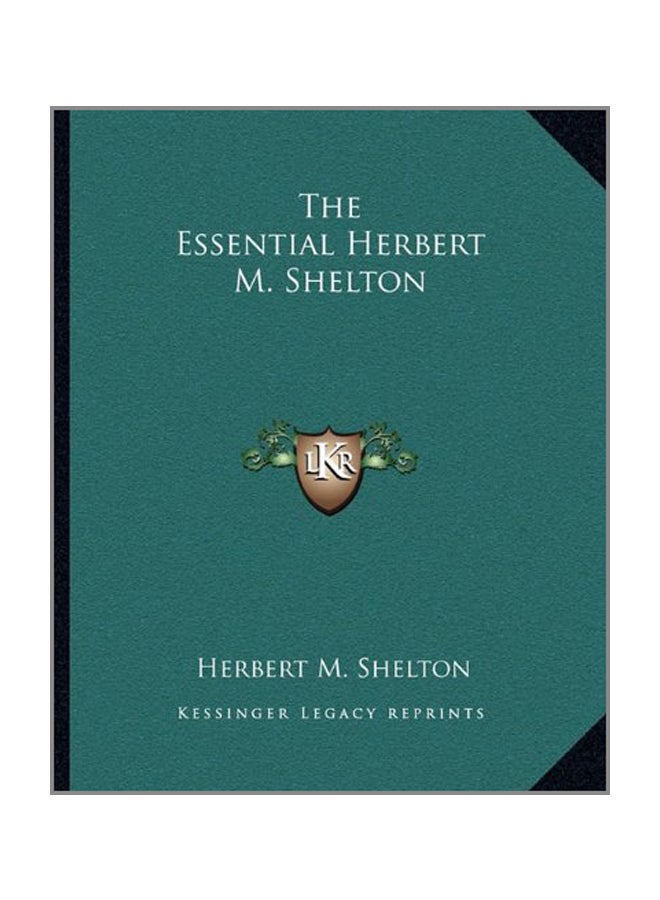 The Essential Herbert M. Shelton paperback english - 10 Sep 2010  - Image 1
