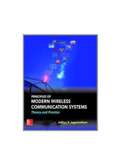 Principles Of Modern Wireless Communication Systems: Theory And Practice paperback english - 1 July 2017