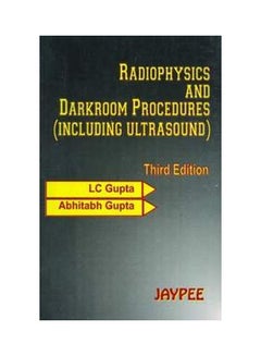 Radiophysics And Dark Room Procedure (Including Ultrasound) paperback english