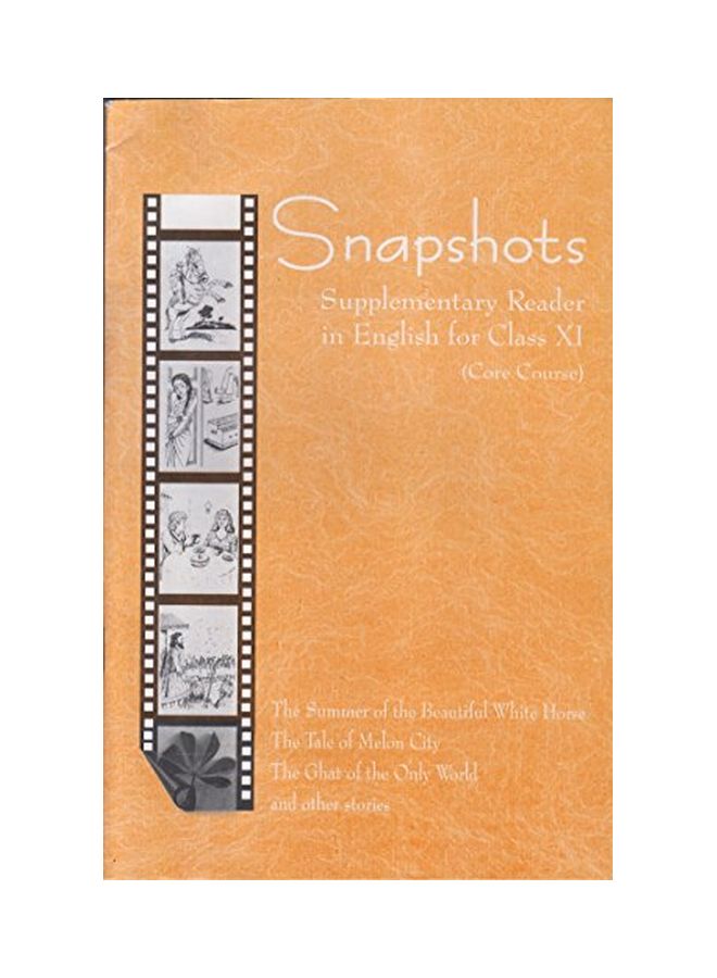 Snapshots English Supplementary Reader For Class 11 (Core Course) paperback english