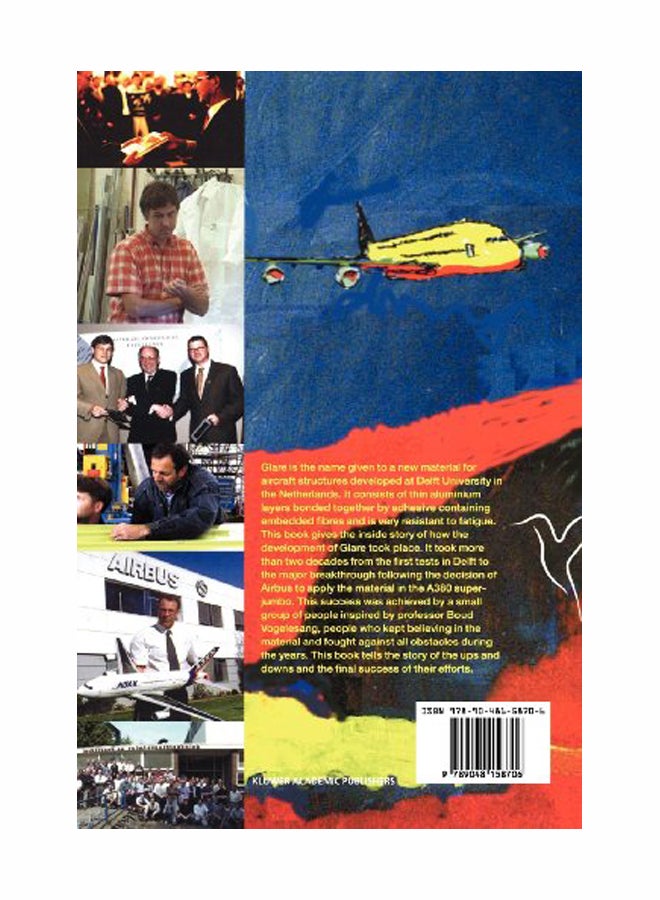 Glare: History Of The Development Of A New Aircraft Material Paperback English by Ad Vlot - 08 Dec 2010  - Image 2