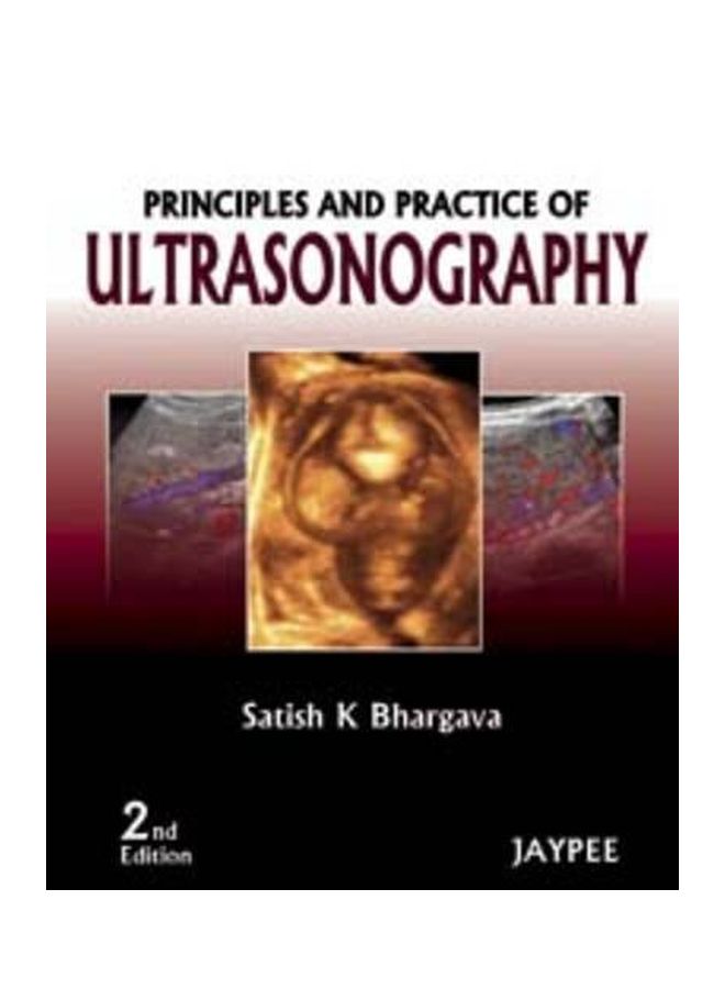 Principles And Practice Of Ultrasonography Hardcover English by Satish K. Bhargava - 31 Jan 2010 