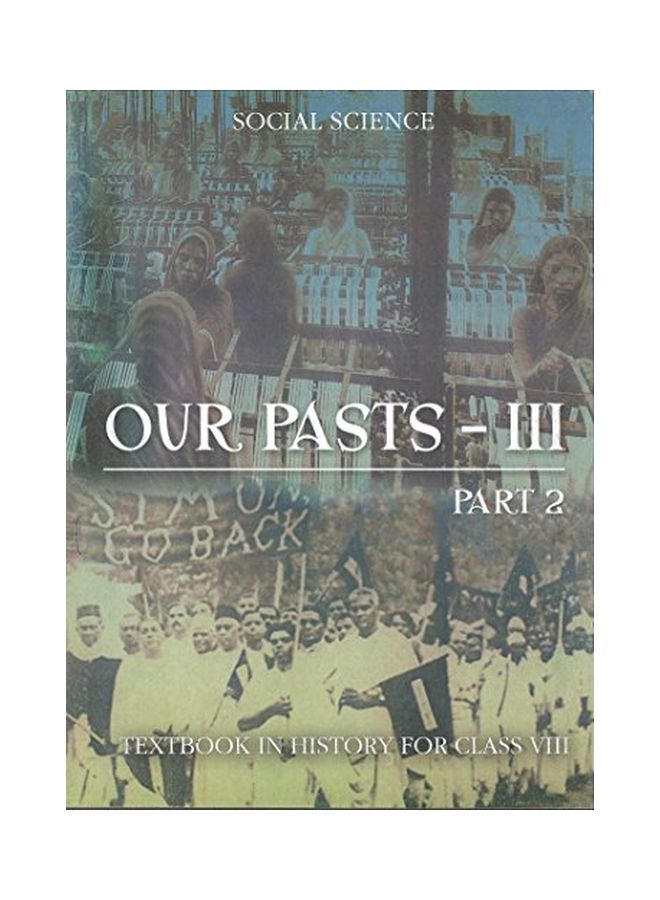 Our Pasts III: Part 2: Textbook In History For Class VII paperback english - 01 Jan 2016