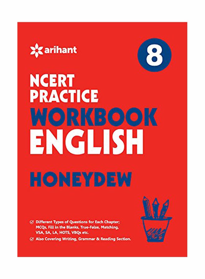 NCERT Practice Workbook: English Honeydew Class 8 Paperback English - 2017