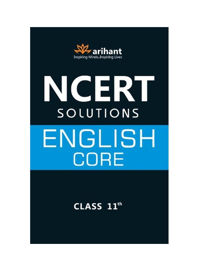 NCERT Solutions English Core For Class 11 Paperback English by Beena Chaturvedi - 01 Jan 2014