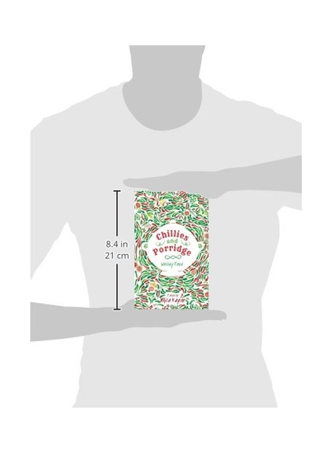 Chillies And Porridge: Writing Food paperback english - 05 Apr 2016  - Image 2