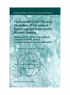 Mathematical And Physical Modelling Of Microwave Scattering And Polarimetric Remote Sensing Paperback English by A.I. Kozlov - 15 Dec 2010  - Image 1