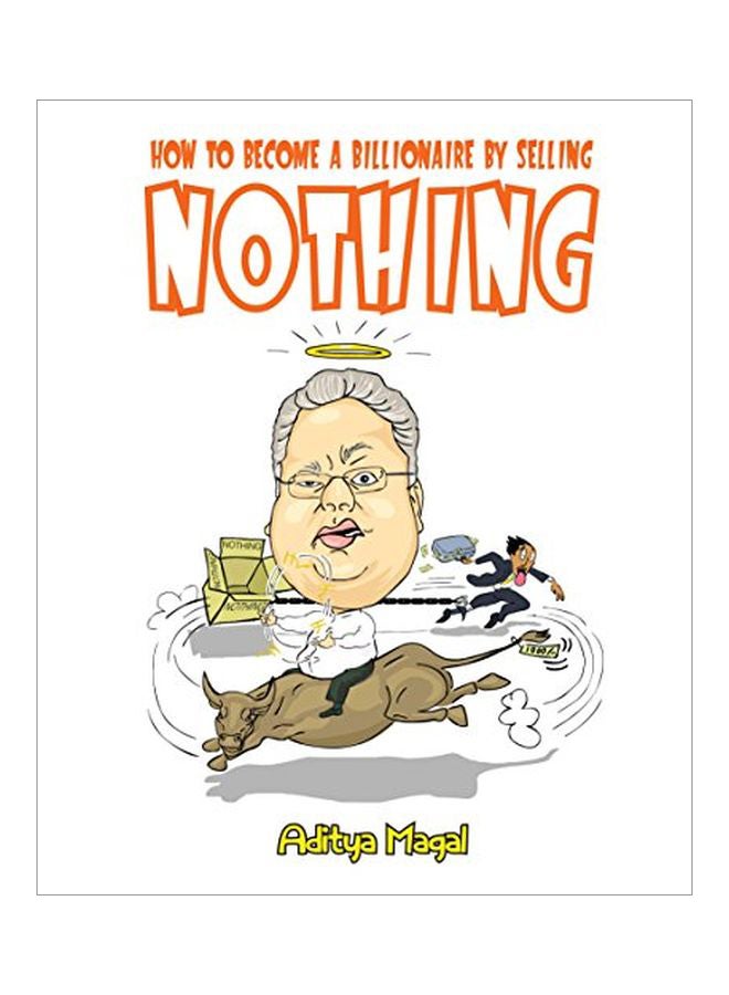 How To Become A Billionaire By Selling Nothing paperback english - 09 May 2014 