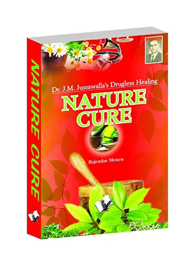 Dr. J M Jussawala's Drugless Healing: Nature Cure Paperback English by Rajendra Menen - 16 Sep 2013  - Image 1