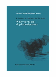 Water Waves And Ship Hydrodynamics: Mechanics Of Fluids And Transport Processes paperback english - 30 Dec 2010 - v1551190385/N21258599A_1