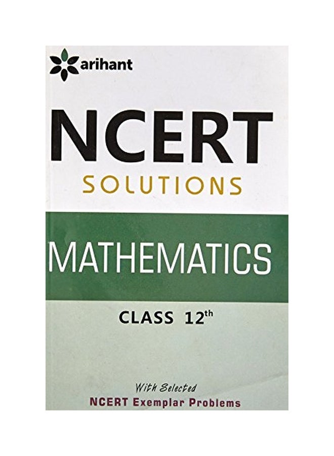 NCERT Solutions: Mathematics Class 12th Paperback English by Prem Kumar - 01 Jan 2014  - Image 1