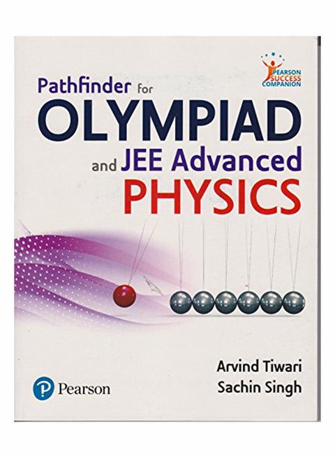 Pathfinder For Olympiad And JEE Advanced: Physics paperback english - 2016