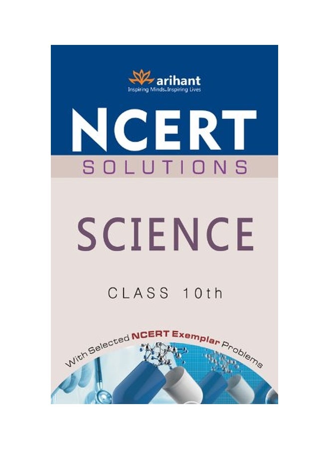 NCERT Solutions: Science Class 10th paperback english - 01 Jan 2014
