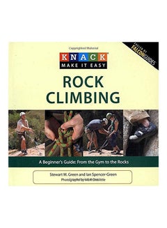 Knack Rock Climbing: A Beginner's Guide From The Gym To The Rocks paperback english - 18 May 2010 - v1551191499/N21256125A_1