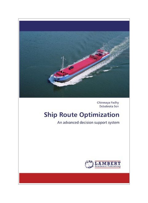Ship Route Optimization: An Advanced Decision Support System paperback english - 25 Oct 2014