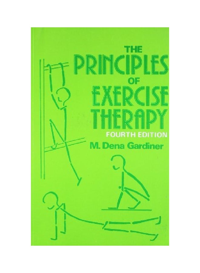 The Principles Of Exercise Therapy Paperback English by M. Dena Gardiner - 1 Dec 2007 