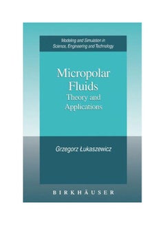 Micropolar Fluids: Theory And Applications hardcover english - 01 Feb 1999 