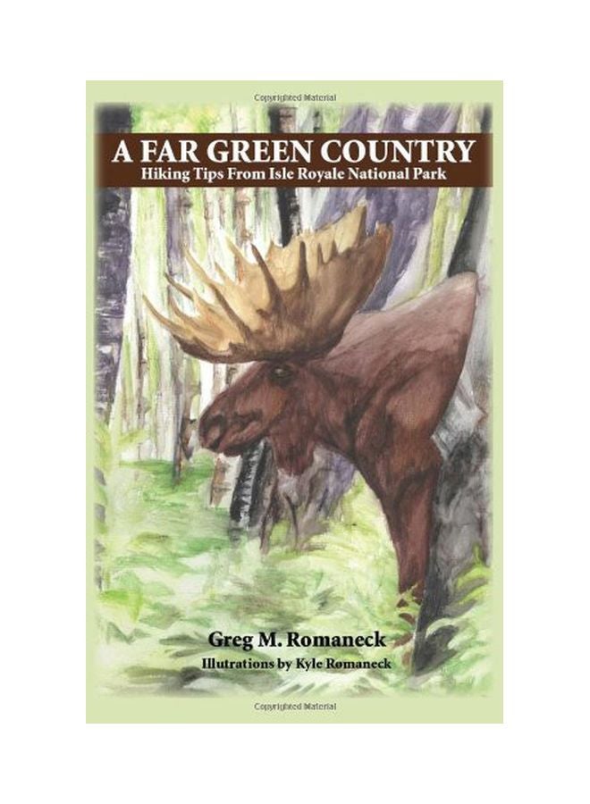 A Far Green Country: Hiking Tips From Isle Royale National Park paperback english - 25 May 2009  - Image 1